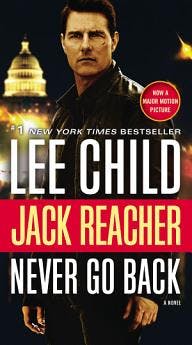 Jack Reacher Never Go Back (Movie Tie-in Edition)