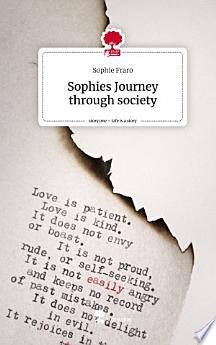 Sophies Journey through society. Life is a Story - story.one