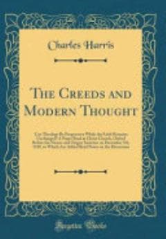 The Creeds and Modern Thought