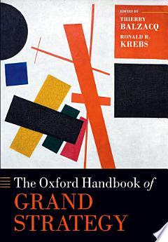 The Oxford Handbook of Grand Strategy