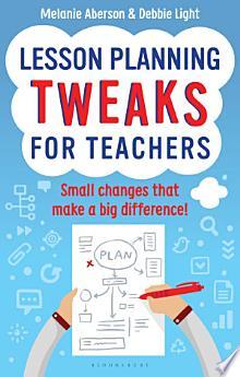 Lesson Planning Tweaks for Teachers