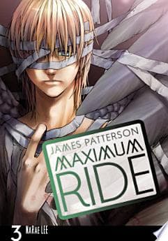 Maximum Ride The Manga, Vol. 3