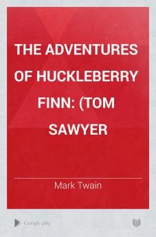 The Adventures of Huckleberry Finn