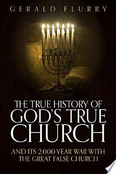 The True History of Gods True Church