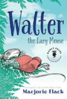 Walter the Lazy Mouse