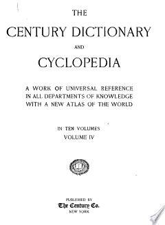 The Century Dictionary and Cyclopedia