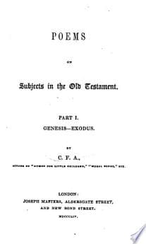 Poems on Subjects in the Old Testament. Part I. Genesis-Exodus
